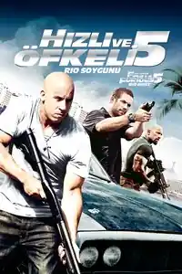 Hızlı ve Öfkeli 5: Rio Soygunu Poster