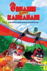 Ormanın Süper Kahramanı Poster