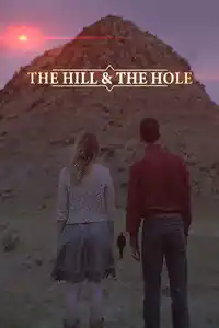 The Hill and the Hole izle