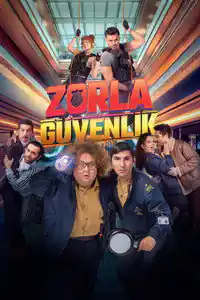 Zorla Güvenlik izle