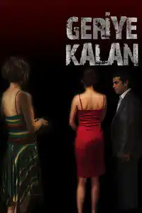 Geriye Kalan izle