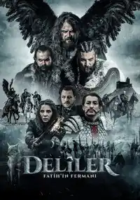 Deliler: Fatih'in Fermanı izle