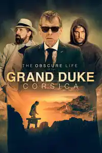 Korsika Grandükü'nün Bilinmeyen Hayatı izle